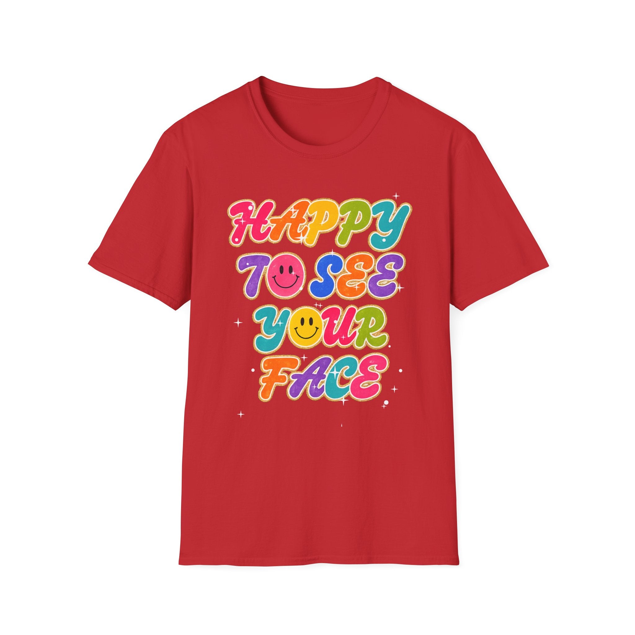 Happy To See Your Face T-Shirt — Retro Rainbow Smile Graphic Tee