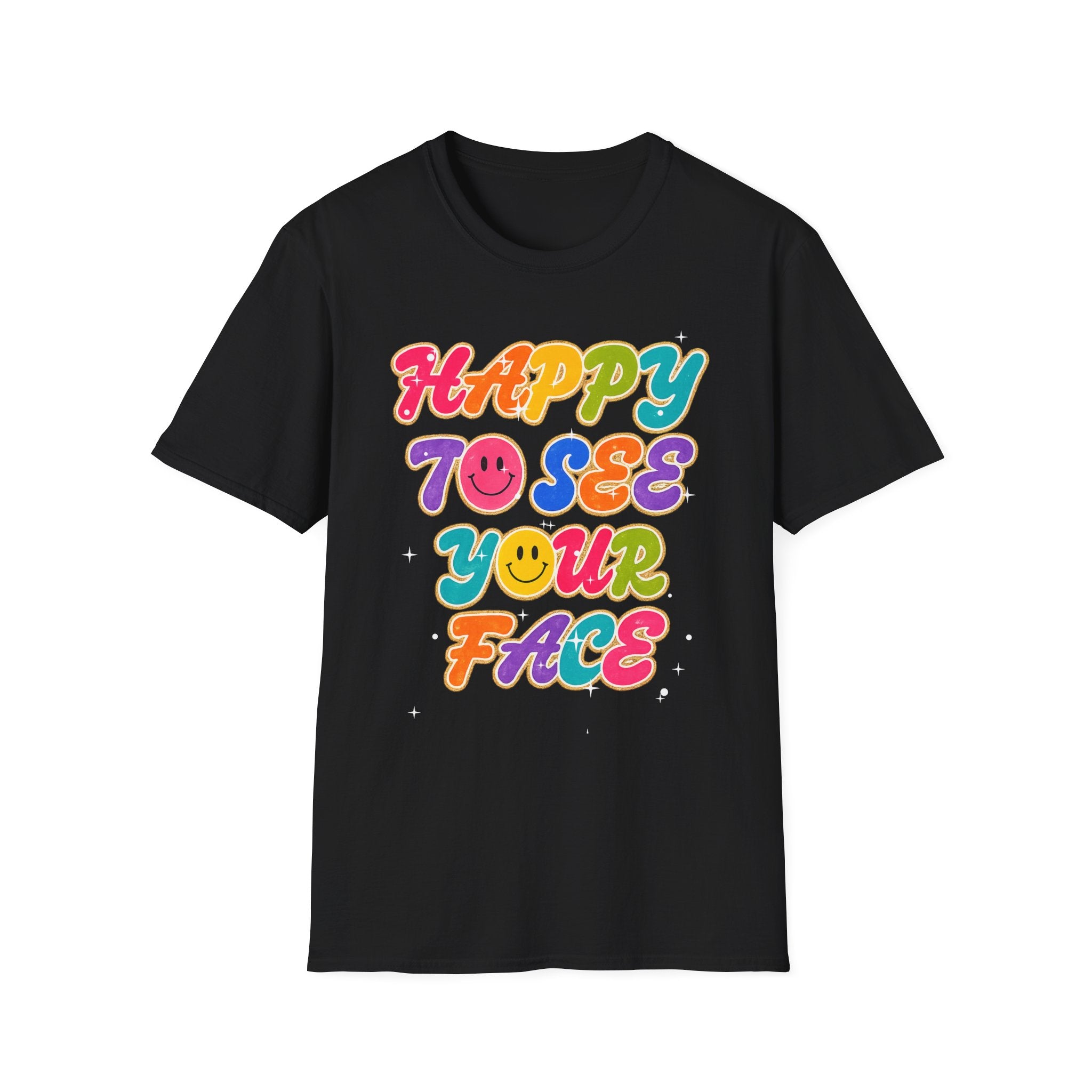 Happy To See Your Face T-Shirt — Retro Rainbow Smile Graphic Tee