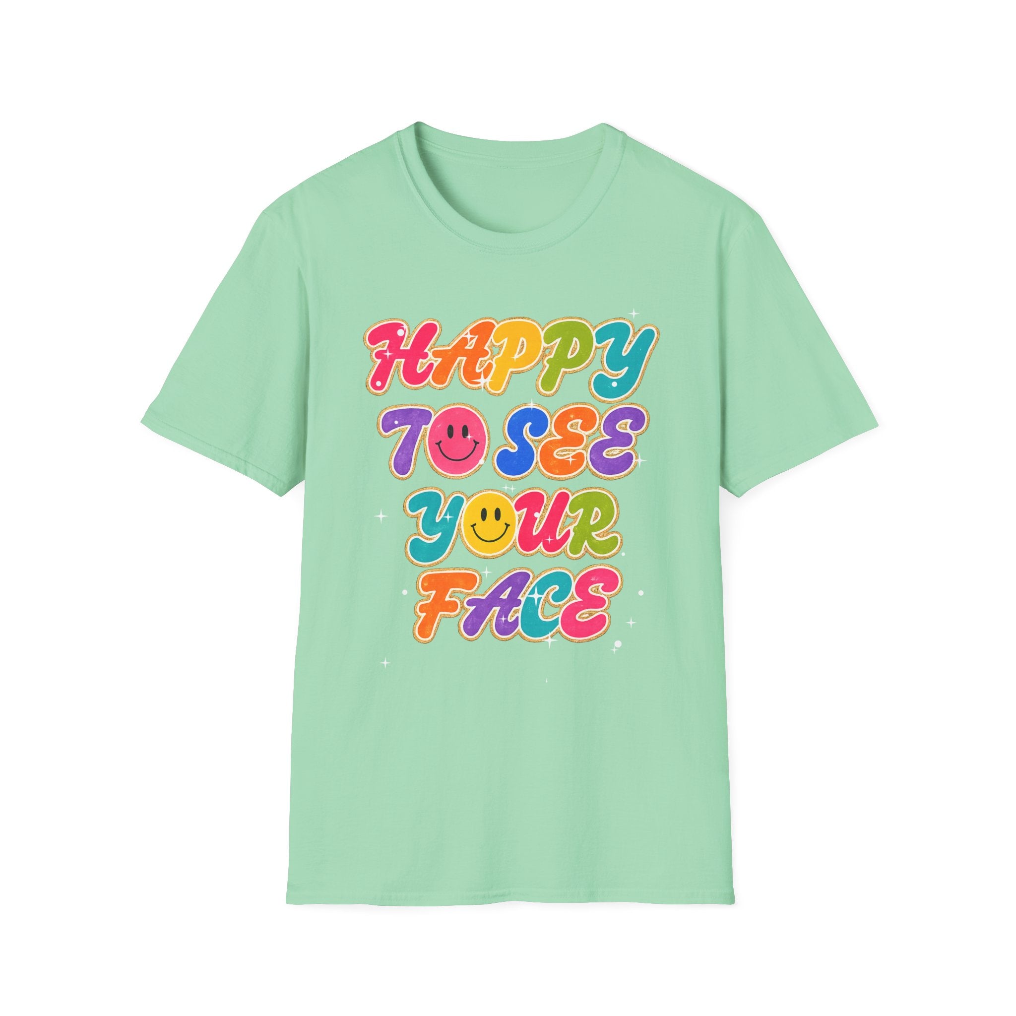Happy To See Your Face T-Shirt — Retro Rainbow Smile Graphic Tee